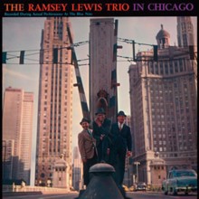 Ramsey Lewis Trio: In Chicago [Winyl]