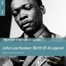 John Lee Hooker: The Rough Guide To Blues Legends: John Lee Hooker - Reborn and Remastered [Winyl]