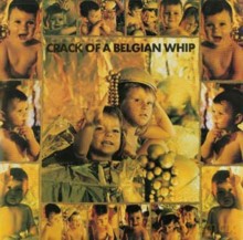 Różni Artyści: Crack Of A Belgian Whip [2xWinyl]
