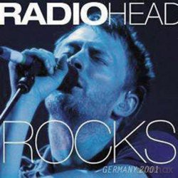 Radiohead: Rocks - Germany 2001 [2xWinyl]