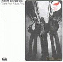 Mount Everest Trio: Waves From Albert Ayler [CD]