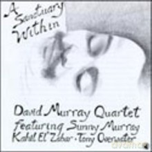 David Murray Quartet: A Sanctuary Within [CD]