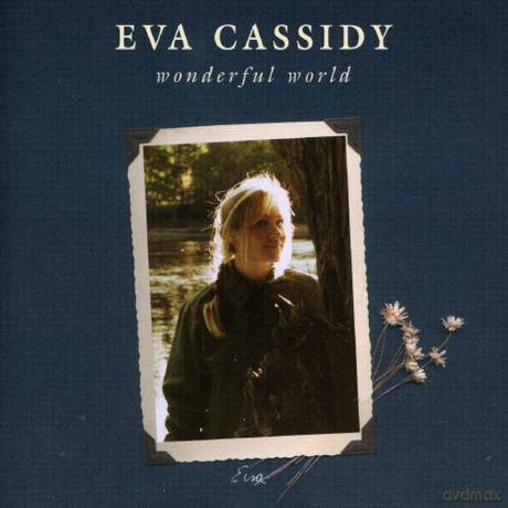 Eva Cassidy: Wonderful World [CD]