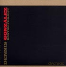 Dennis Gonzalez Boston Project: No Photograph Available [CD]