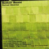 Quatuor Bozzini: Portrait Montréal [CD]