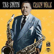 Tab Smith: Crazy Walk [CD]