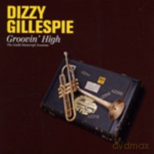 Dizzy Gillespie: Groovin High - The Guild-Musicraft Sessions [CD]