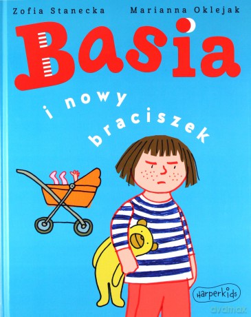 Basia i nowy braciszek - Zofia Stanecka [KSIĄŻKA]