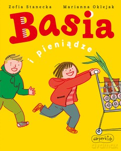 Basia i pieniądze - Zofia Stanecka [KSIĄŻKA]