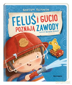 Feluś i Gucio poznają zawody - Katarzyna Kozłowska [KSIĄŻKA]