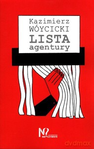 Lista agentury - Kazimierz Wóycicki [KSIĄŻKA]