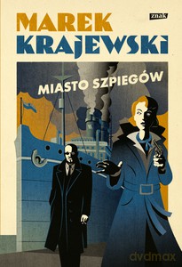 Miasto szpiegów - Marek Krajewski [KSIĄŻKA]