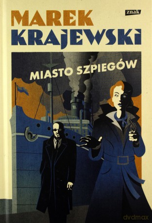 Miasto szpiegów - Marek Krajewski [KSIĄŻKA]