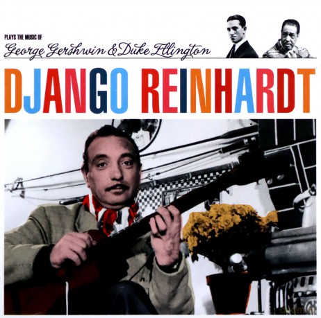 Django Reinhardt: Plays The Music Of Gershwin & Ellington [CD]
