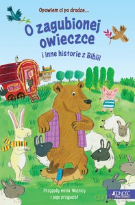 O zagubionej owieczce i inne historie z Biblii - Avril Rowlands [KSIĄŻKA]