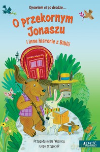 Opowiem ci po drodze... O przekornym Jonaszu - Avril Rowlands [KSIĄŻKA]