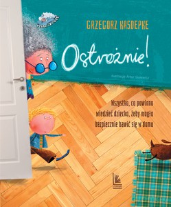 Ostrożnie - Grzegorz Kasdepke [KSIĄŻKA]