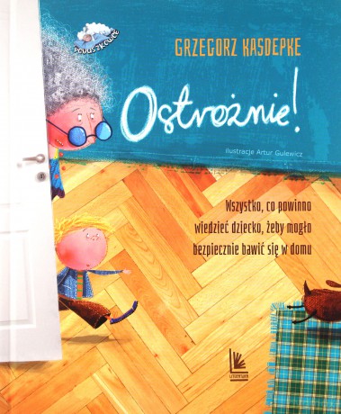 Ostrożnie - Grzegorz Kasdepke [KSIĄŻKA]