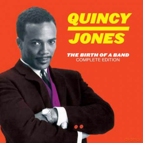 Quincy Jones: The Birth Of A Band (2LPs on 1CD: The Birth Of A Band+The Birth Of A Band Volume 2) [CD]
