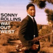 Sonny Rollins: Way Out West [CD]