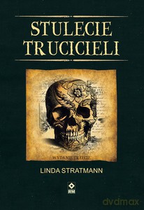 Stulecie trucicieli. Niesamowite historie - Linda Stratmann [KSIĄŻKA]