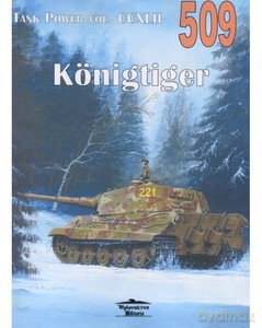 Tank Power VOl. CCXLII 509 Konigtiger - Janusz Ledwoch [KSIĄŻKA]