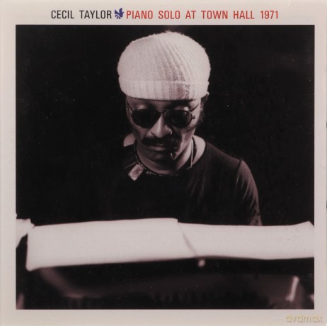 Cecil Taylor: Piano Solo At Town Hall 1971 [CD]