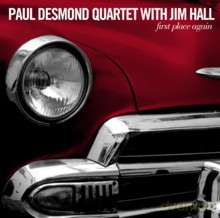 Paul Desmond Quartet with Jim Hall: First Place Again [CD]