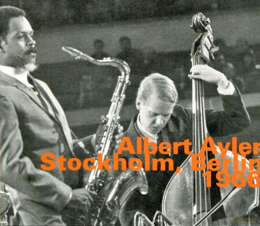 Albert Ayler Quintet: Stockholm, Berlin 1966 (ecopack) [CD]