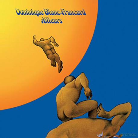 Dominique Blanc-Francard: Ailleurs [Winyl]