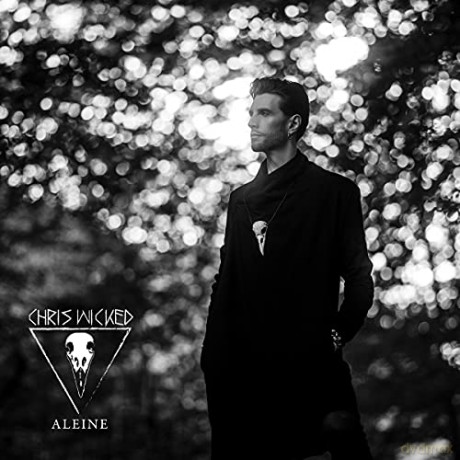Chris Wicked: Aleine [CD]