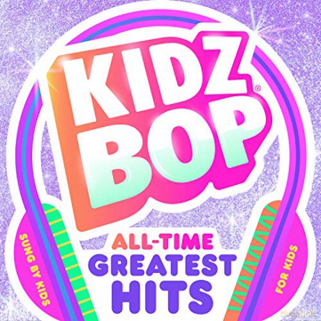 Kidz Bop: All Time Greatest Hits [CD]