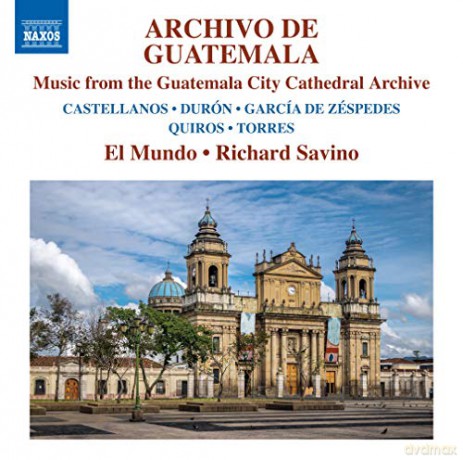 El Mundo & Savino: Archivo De Guatemala: Music From The Guatemala City Cathedral Archive [CD]
