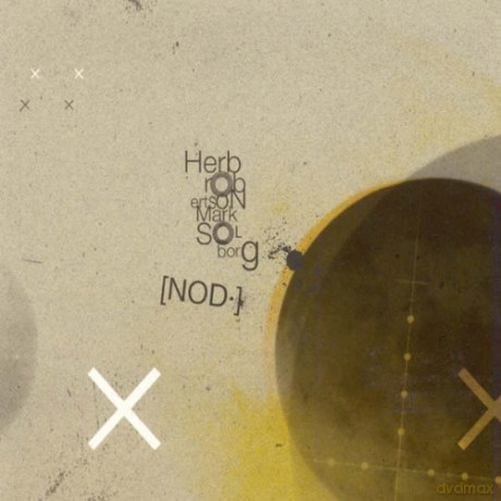 Herb Robertson, Mark Solborg: NOD [CD]