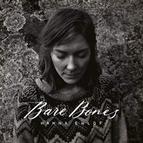 Hanna Enlof: Bare Bones [CD]