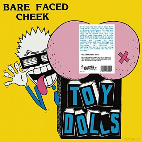 Toy Dolls: Bare Faced Cheek [Winyl]