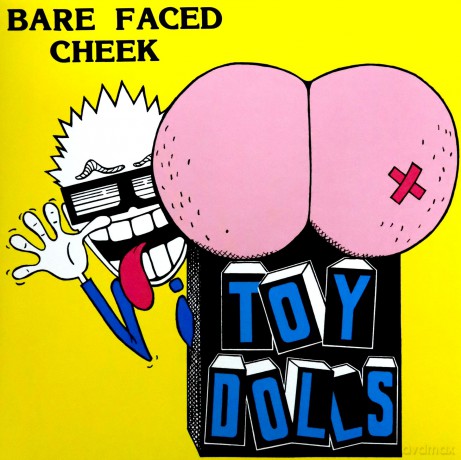 Toy Dolls: Bare Faced Cheek [Winyl]
