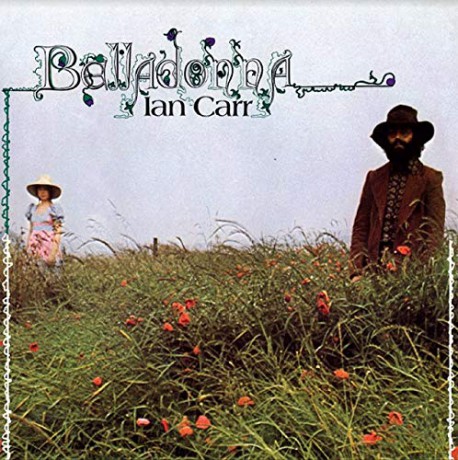 Ian Carr: Beladonna (Remastered) [CD]