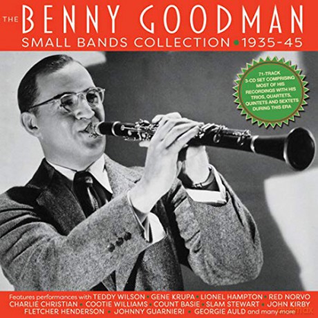 Goodman.Benny: Benny Goodman Small Bands Collection 1935-45 [3CD]
