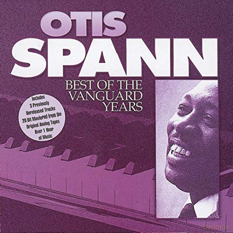 Otis Spann: Best Of The Vanguard [CD]