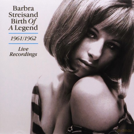 Barbra Streisand: Birth Of A Legend - 1961-1962 Live Recordings [CD]