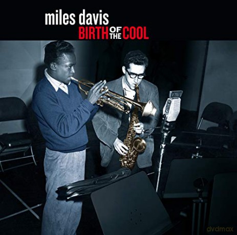 Miles Davis: Birth Of The Cool (+9 Bonus Tracks) [CD]