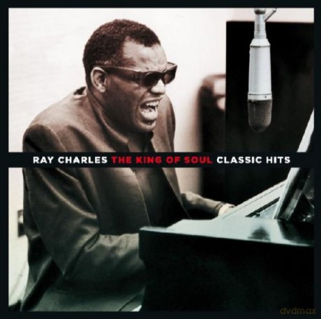 Ray Charles: The King Of Soul - Classic Hits [CD]