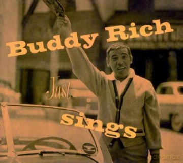 Buddy Rich: Buddy Rich Just Sings (Buddy Rich Just Sings+The Voice Is Rich) [CD]