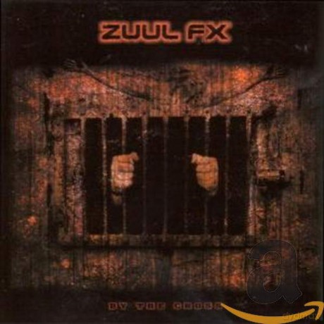 Zuul Fx: By The Cross [CD]