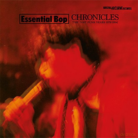Essential Bop: Chronicles (The Post Pop Years 1979-1984) [CD]