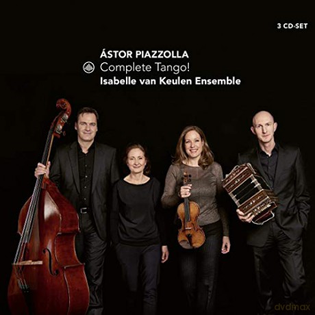 Isabelle Van Keulen Ensemble: Complete Tango! [3CD]