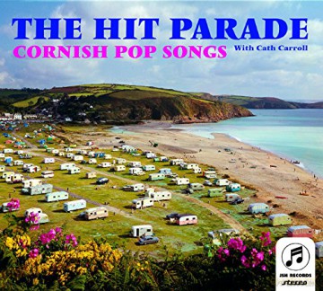 Hit Parade: Cornish Pop Songs [CD]