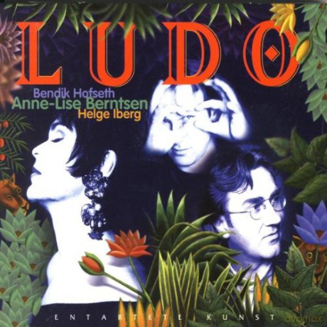 Anne-Lise Bernsten, Bendik Hofseth, Helge Iberg: Ludo (digipack) [CD]
