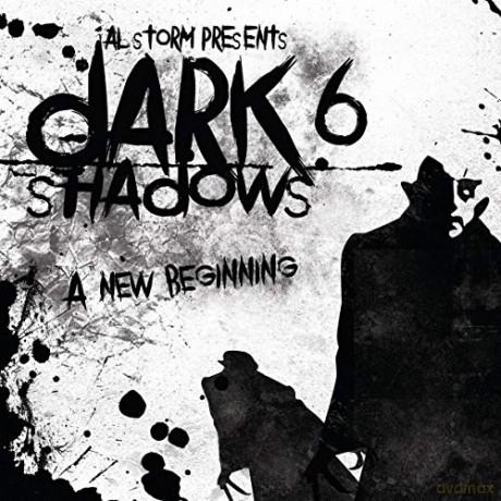 Al Storm: Dark Shadcows 6 - A New Beginn [CD]